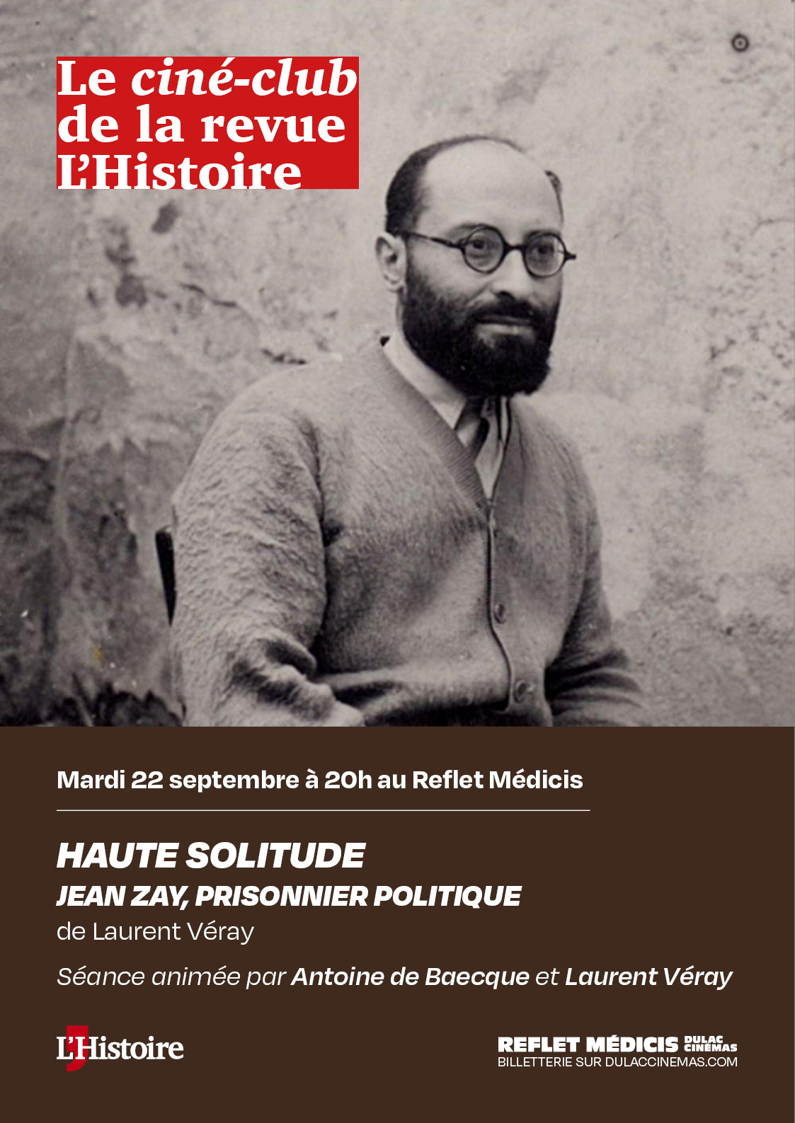 LE CINÉ-CLUB DE LA REVUE DE L'HISTOIRE : HAUTE SOLITUDE, JEAN ZAY PRISONNIER POLITIQUE de Laurent Véray