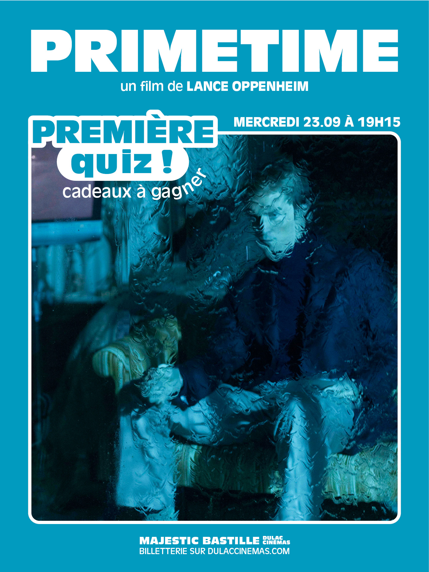 PREMIÈRE QUIZ : PRIMETIME de Lance Oppenheim