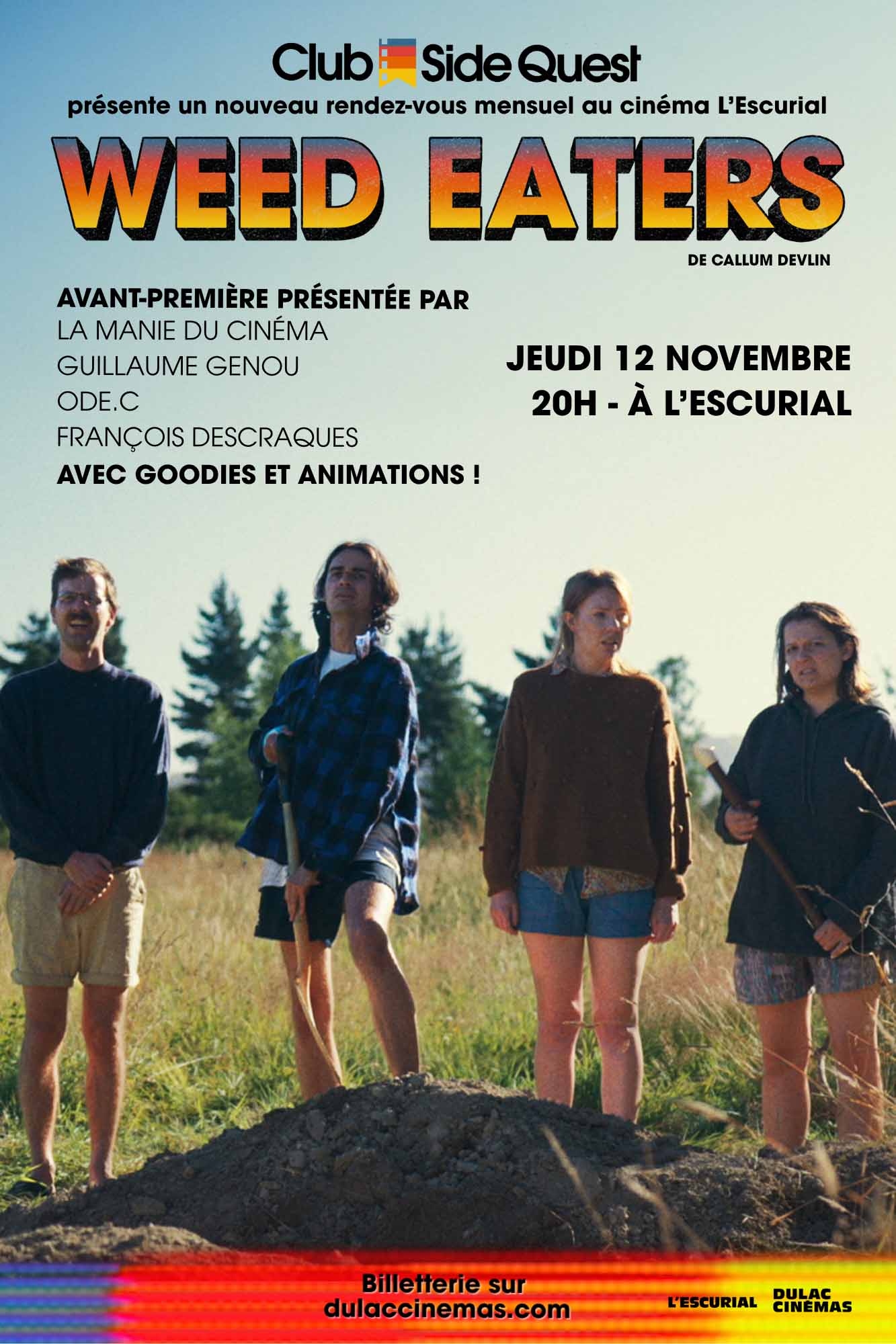 Club Side Quest : Avant-première WEED EATERS présentée par La Manie du cinéma, Guillaume Genou, Ode C., François Descraques