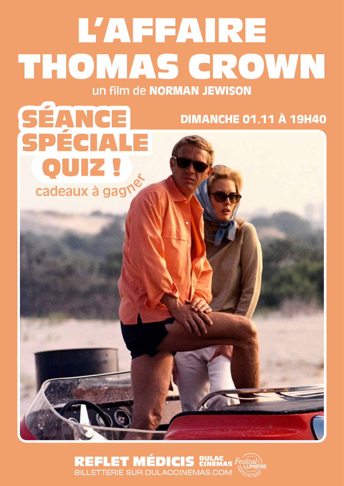 SÉANCE SPÉCIALE QUIZ : L'AFFAIRE THOMAS CROWN de Norman Jewison