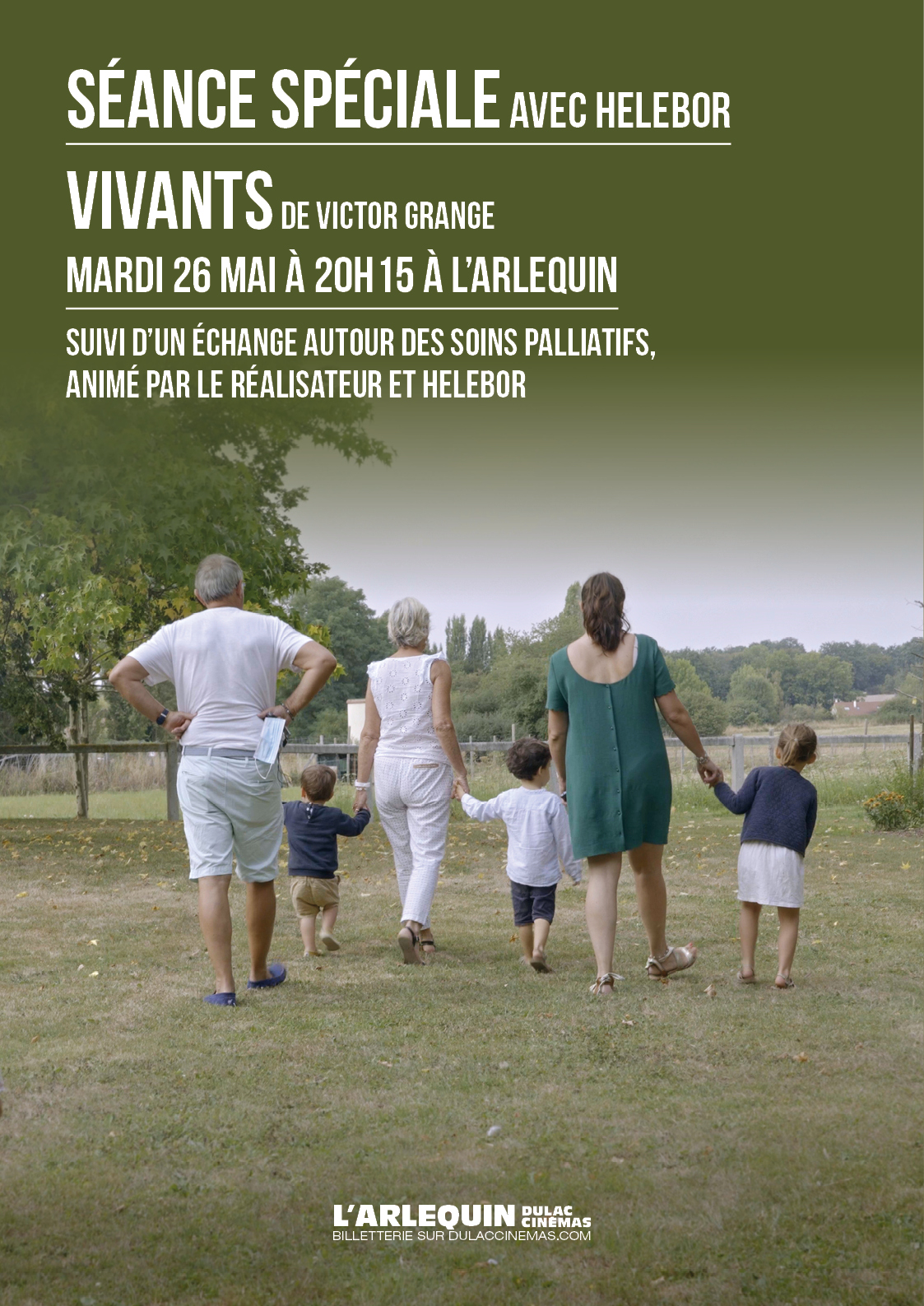 SÉANCE SPÉCIALE - avec Helebor : VIVANTS de Victor Grange, suivie d'un échange autour des soins palliatifs animé par le réalisateur et Helebor
