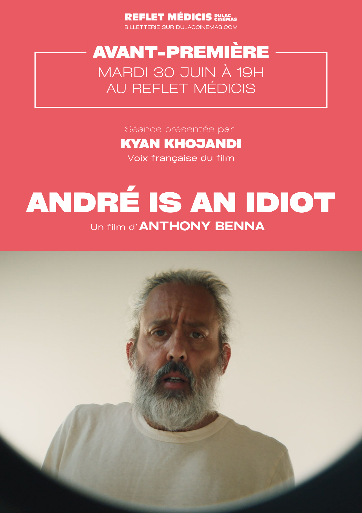 Avant-première ANDRÉ IS AN IDIOT en présence de Kyan Khojandi