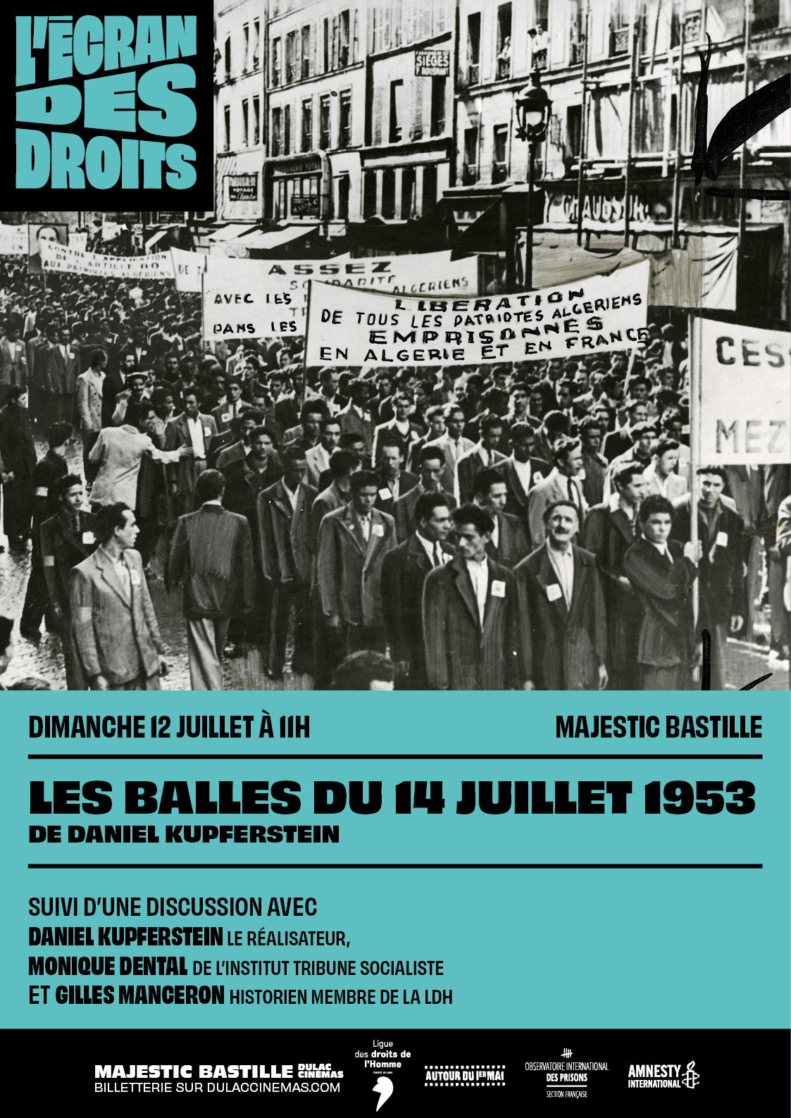 L'ÉCRAN DES DROITS : LES BALLES DU 14 JUILLET 1953 de Daniel Kupferstein, suivi d'une discussion avec le réalisateur, Monique Dental et Gilles Manceron