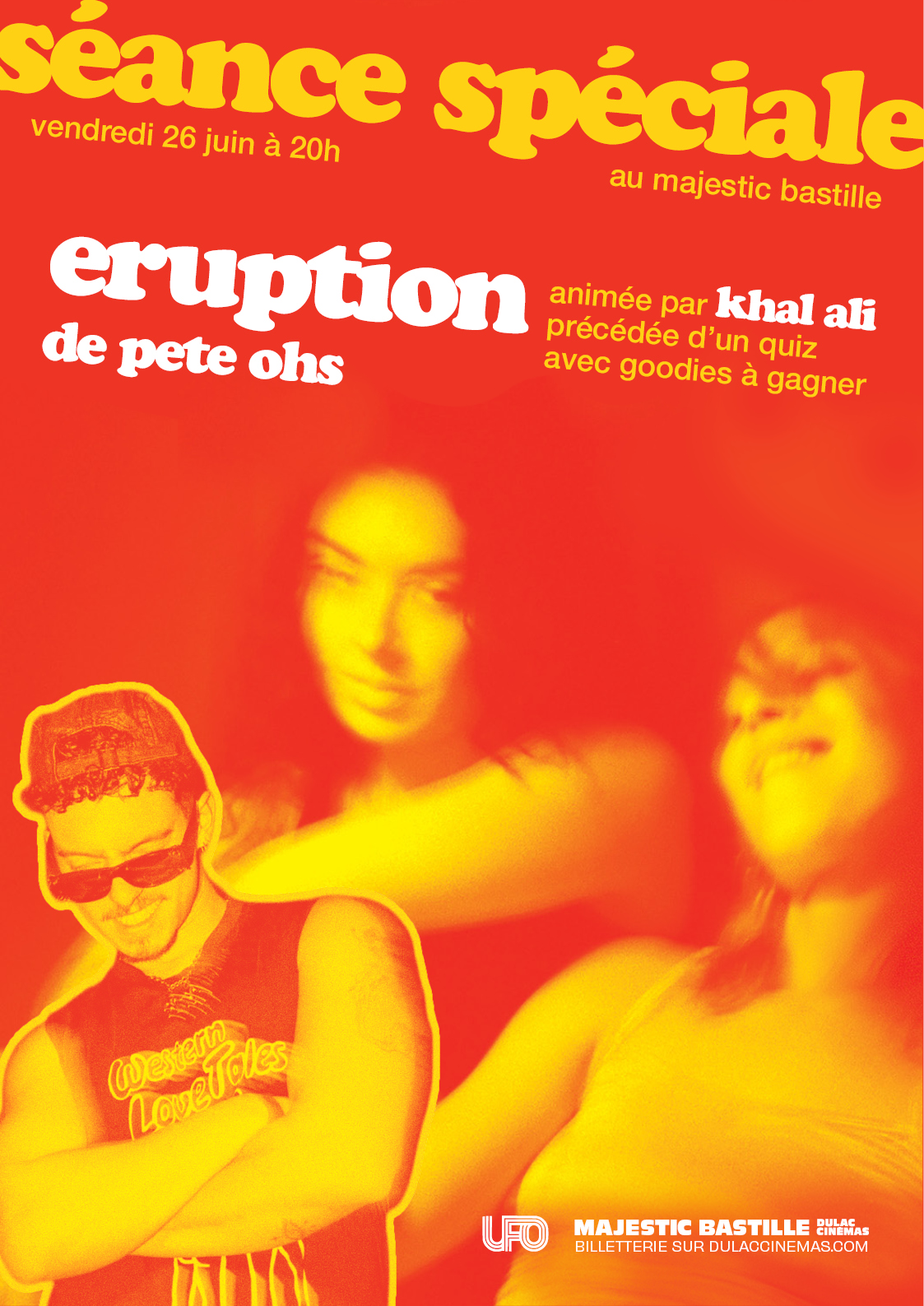SÉANCE SPÉCIALE : ERUPTION de Pete Ohs, animée par Khal Ali et précédée d'un quiz avec des goodies à gagner