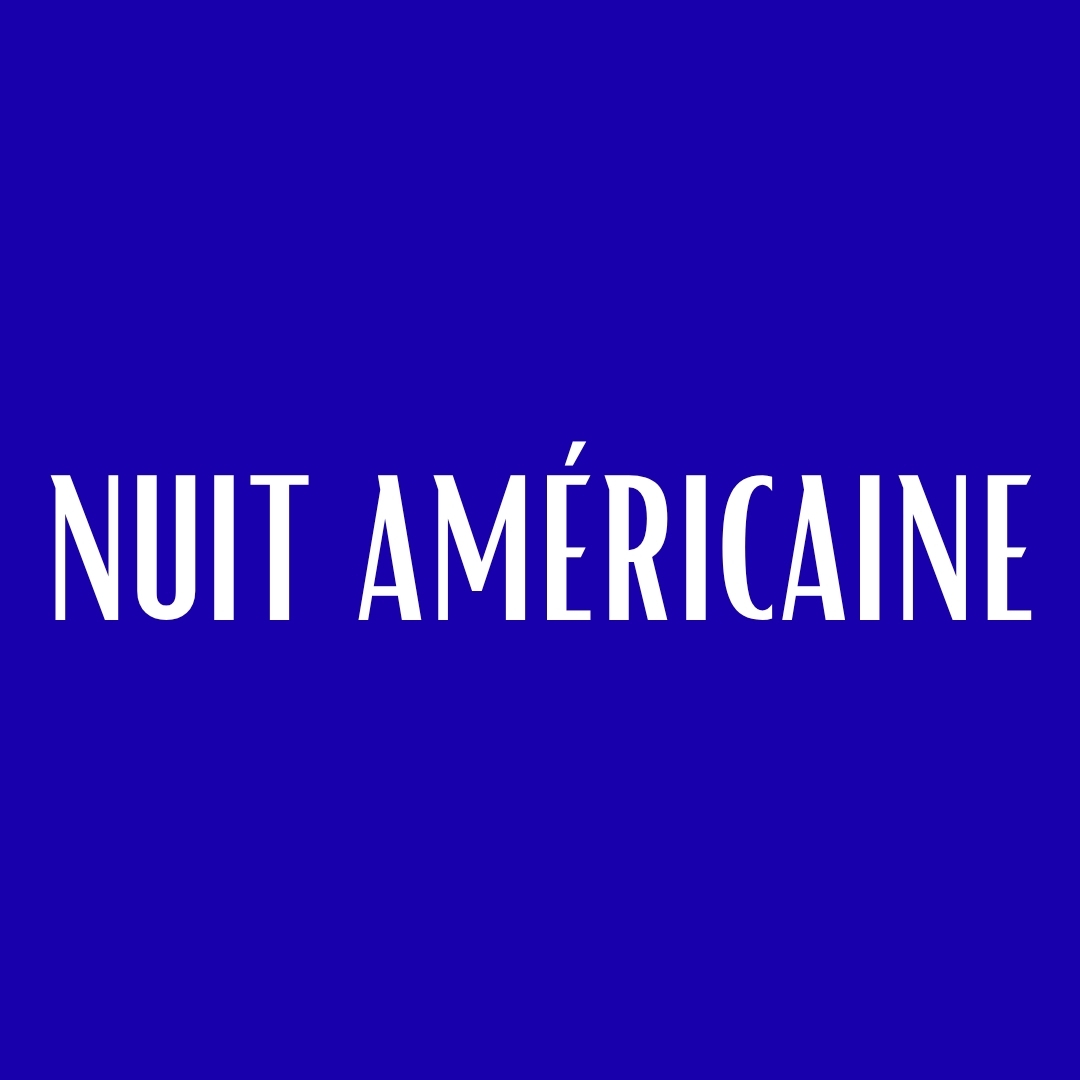 NUIT AMÉRICAINE