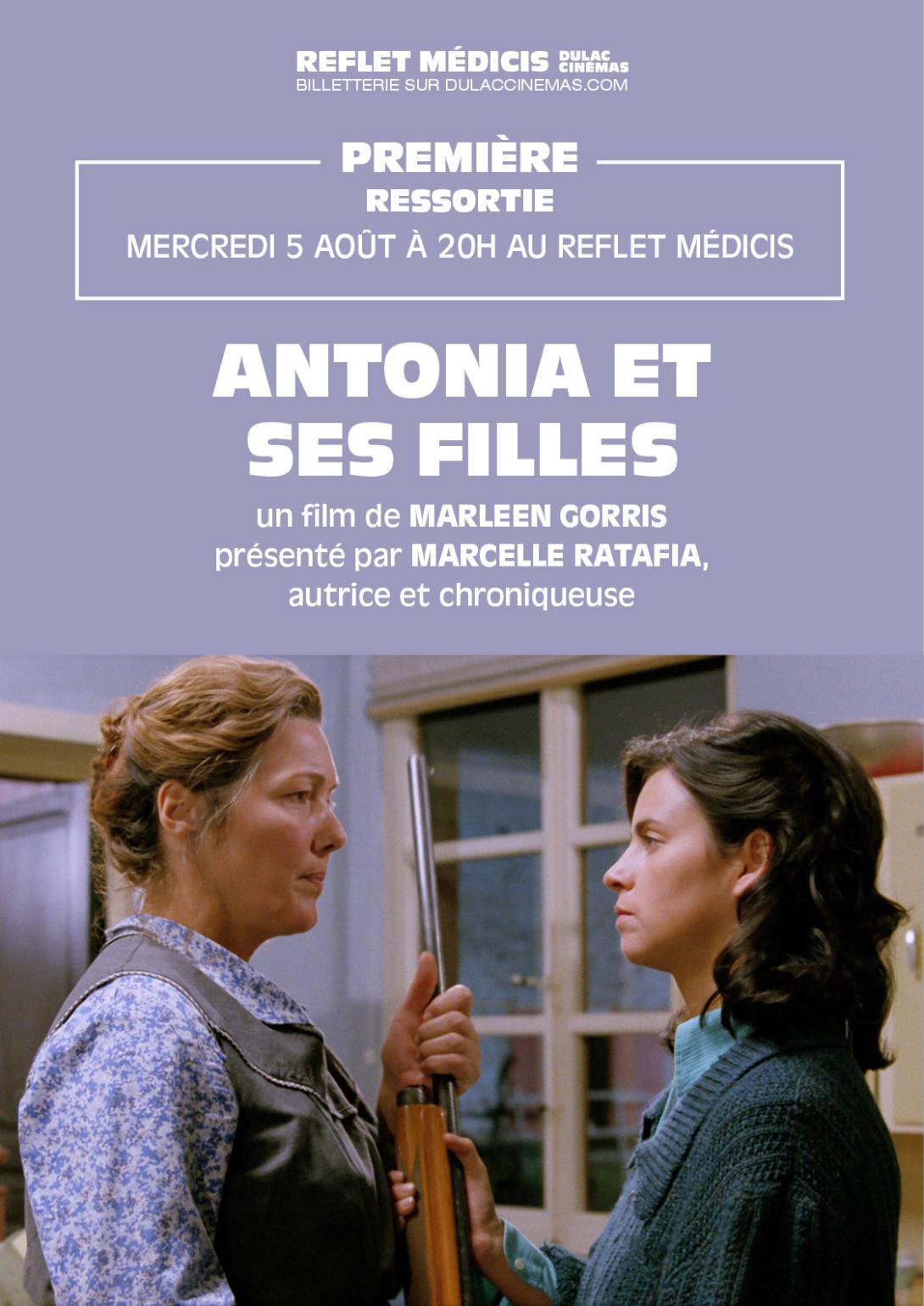 PREMIÈRE : ANTONIA ET SES FILLES de Marleen Gorris présentée par Marcelle Ratafia