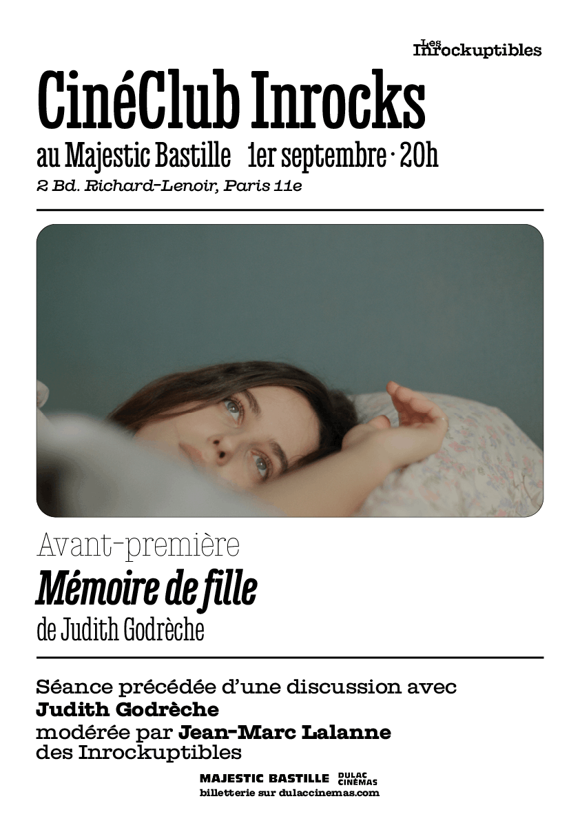 CINÉ-CLUB INROCKS : Mémoire de fille en présence de Judith Godrèche