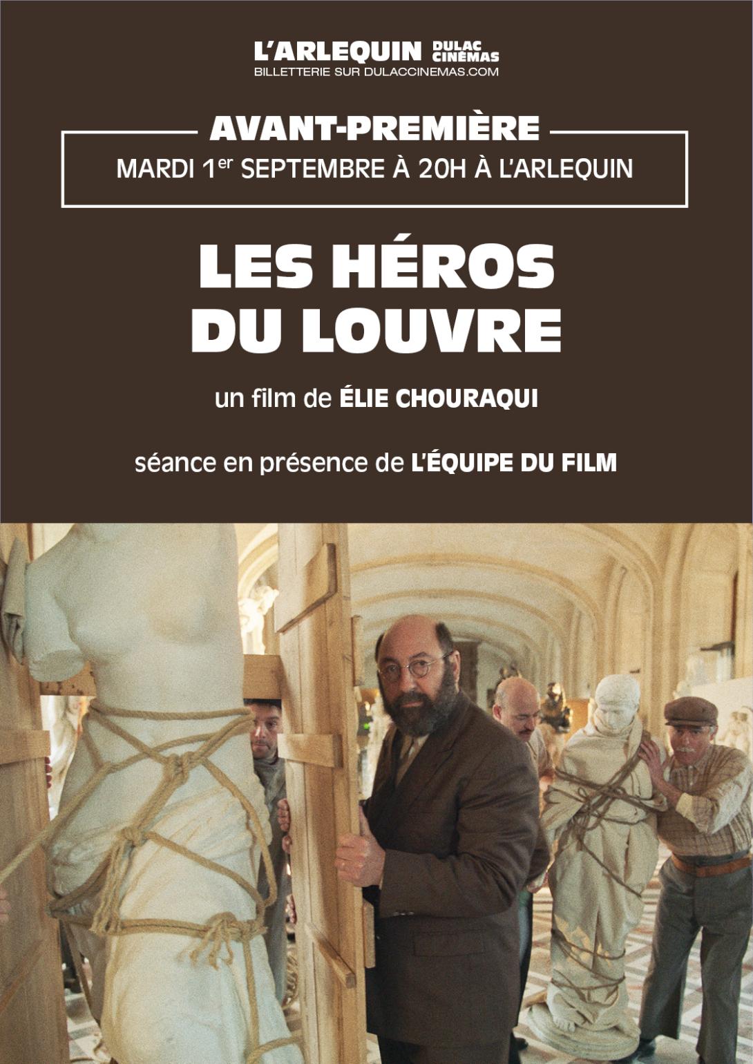 AVANT-PREMIÈRE : LES HÉROS DU LOUVRE de Élie Chouraqui en présence de l'équipe