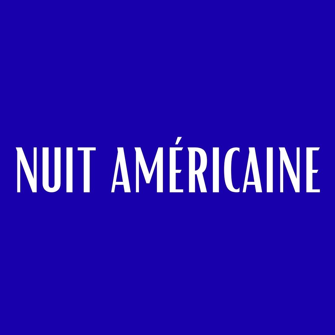 NUIT AMÉRICAINE